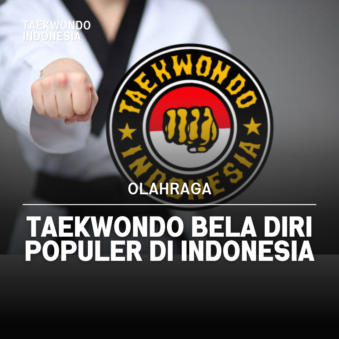 Kejuaraan Dunia Taekwondo: Puncak Prestasi dalam Seni Bela Diri Taekwondo Indonesia Dojang gtcsemarang